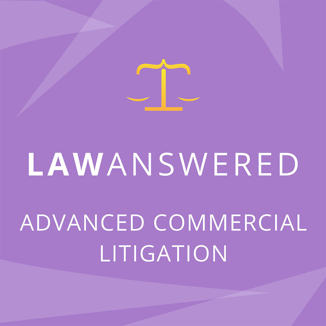 Advanced Commercial Litigation