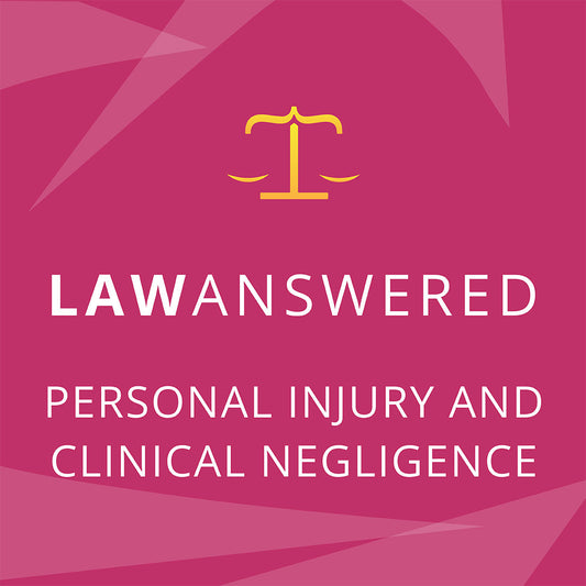 Personal Injury & Clinical Negligence - Law Study Notes