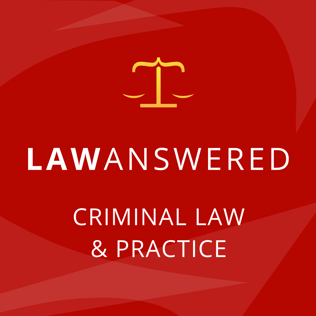 Criminal Law & Practice