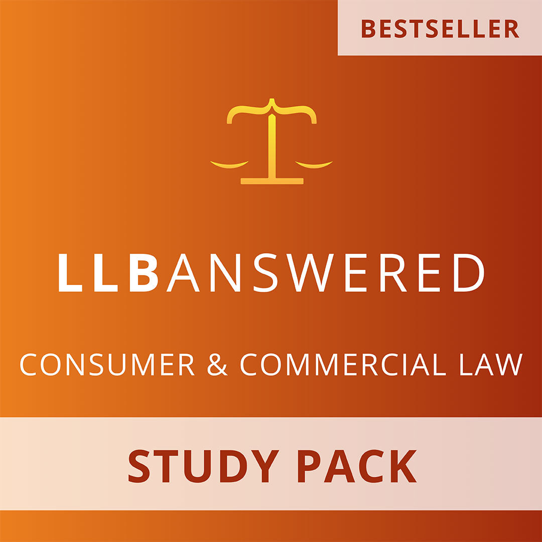 Commercial & Consumer Law Study Notes - LLB Study Pack (Core Guide and Case Book)