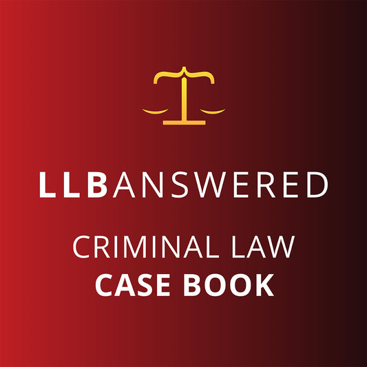 Criminal Law - LLB Case Book