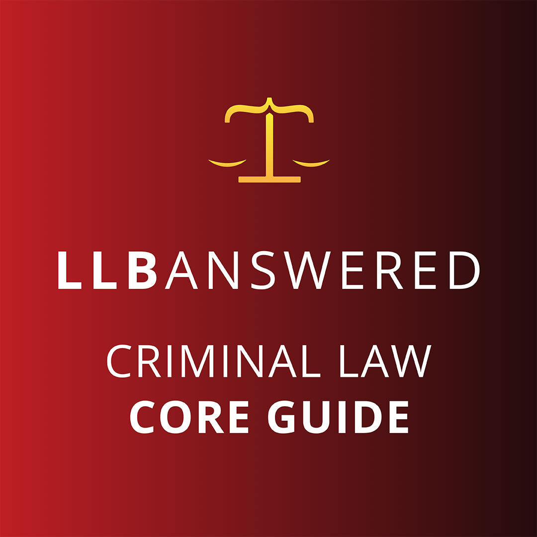 Criminal Law - LLB Core Guide