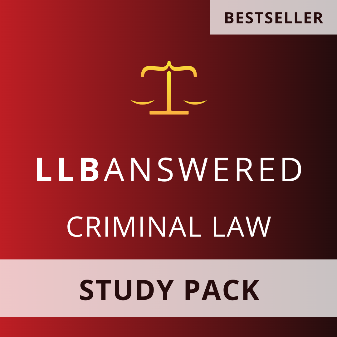 Criminal Law Study Notes - LLB Study Pack (Core Guide and Case Book)